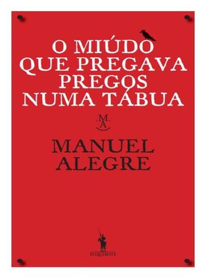 cover image of O Miúdo Que Pregava Pregos Numa Tábua